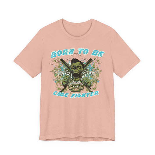 Born To Be Cage Fighter Tee Skull Crossed Knives Graphic T-Shirt