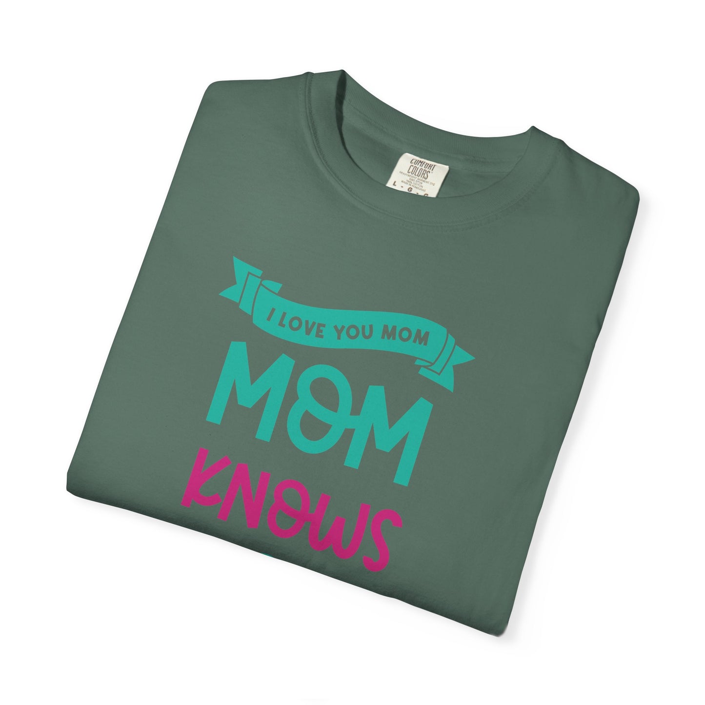 Mom T-shirt Mother's Day Mama Tee Unisex Comfort Colors Garment-Dyed Cotton h16