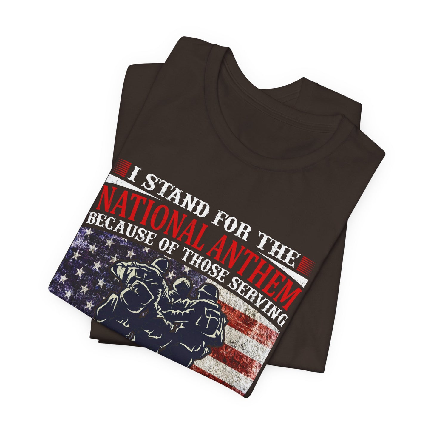 I Stand For The National Anthem military tribute T-Shirt American flag soldiers Unisex Cotton v36