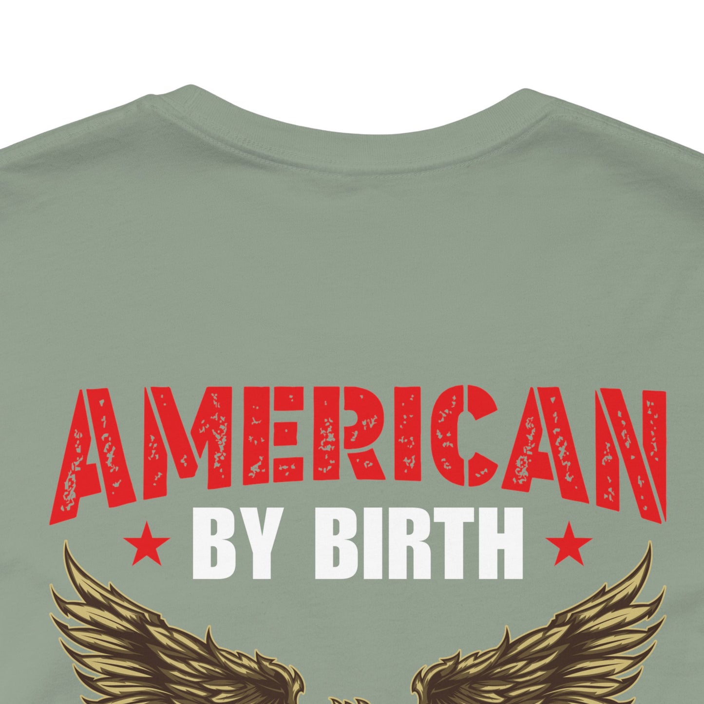 American By Birth Veteran By Choice T-Shirt Eagle Patriotic Unisex Cotton Tee v23