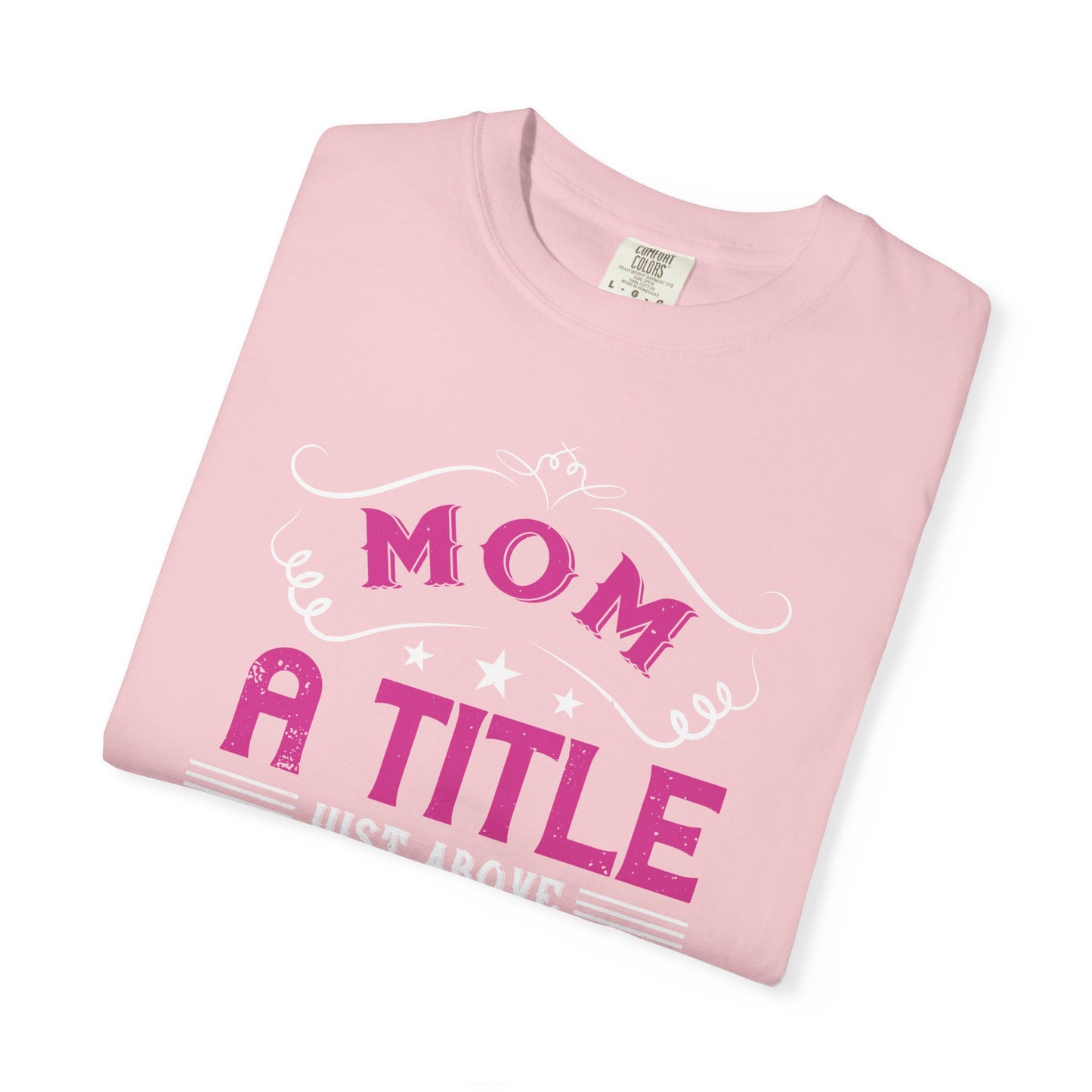 Mom T-shirt Mother Day Mama Tee Unisex Comfort Colors Garment-Dyed Cotton h78
