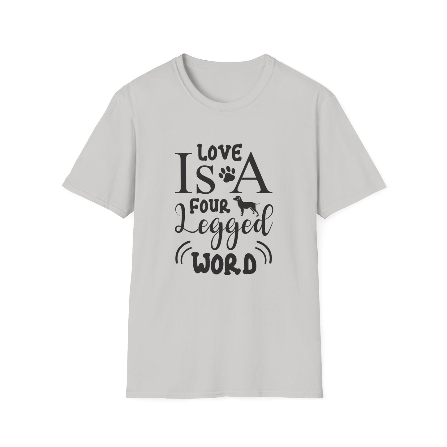 Dog Slogan T Shirts With Funny Quotes Unisex Tee Gildan Softstyle 64000 100 Percent Ring Spun Cotton