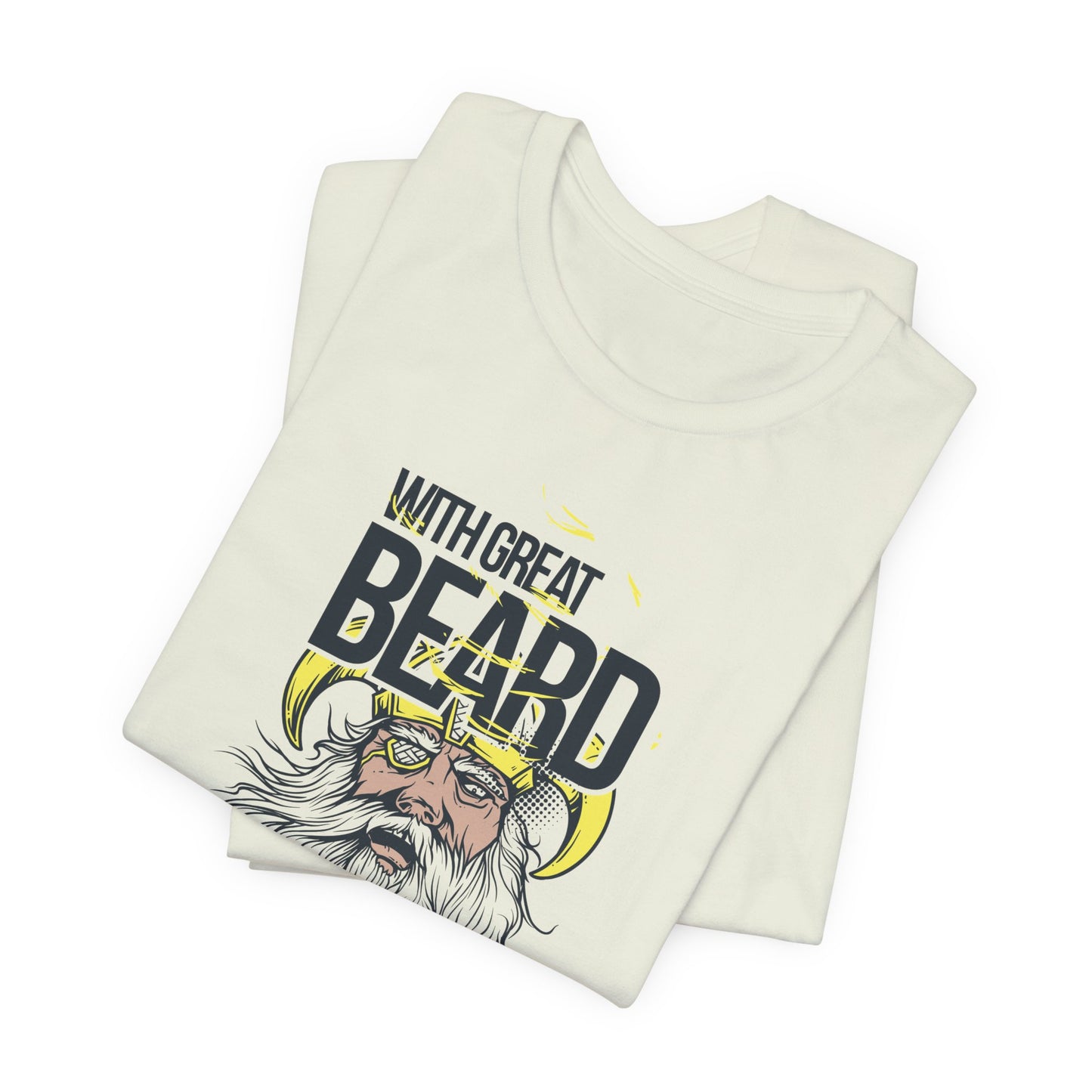 With Great Beard Comes Great Responsibility Tee Viking Beard Graphic Shirt A-2
