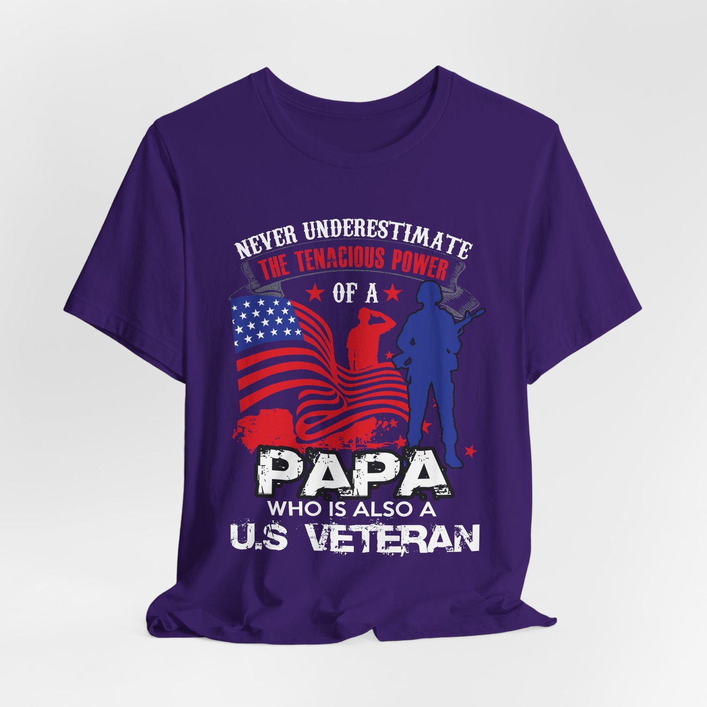Never Underestimate the Tenacious Power U.S. Veteran T-Shirt American Flag Veteran Shirt v53