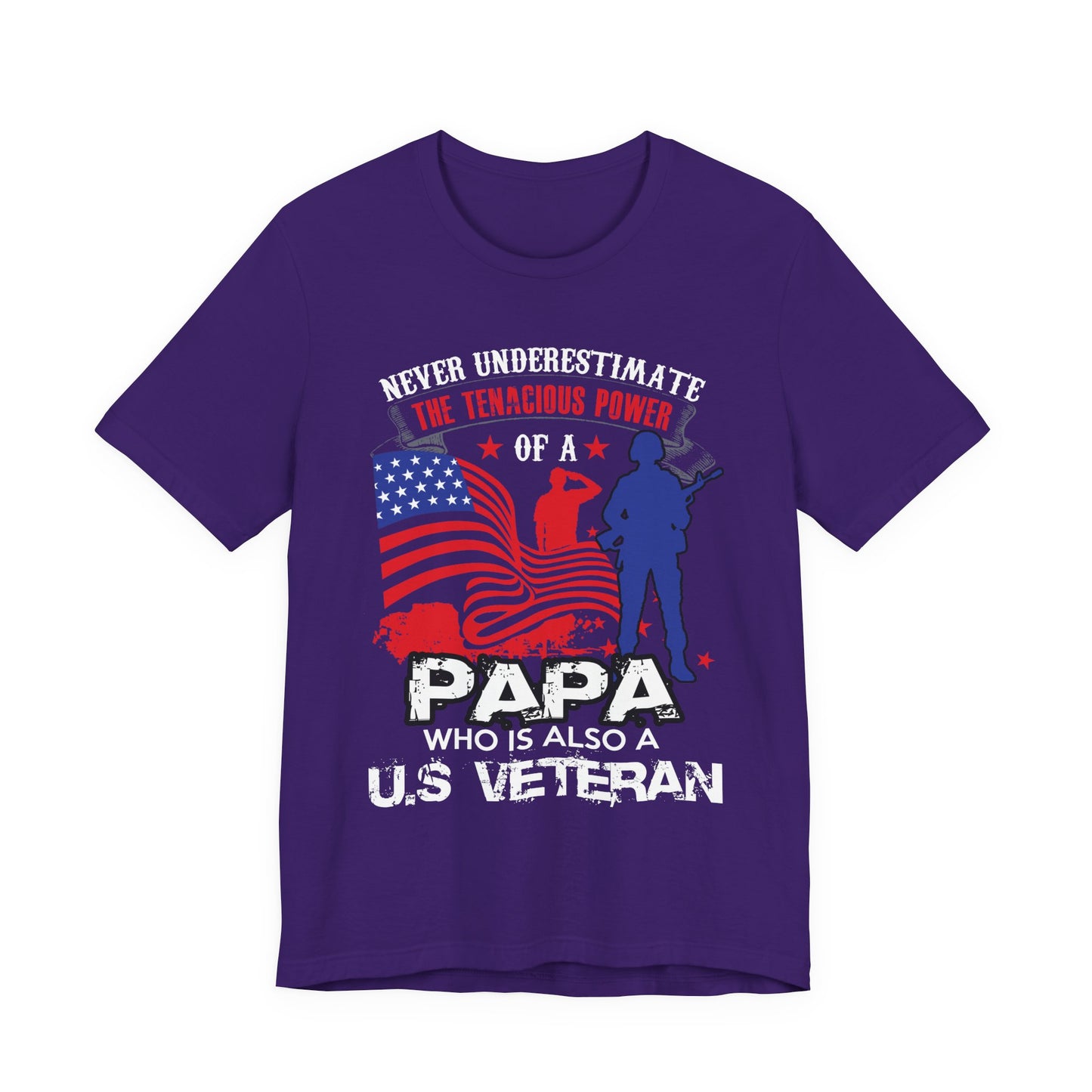 Never Underestimate the Tenacious Power U.S. Veteran T-Shirt American Flag Veteran Shirt v53