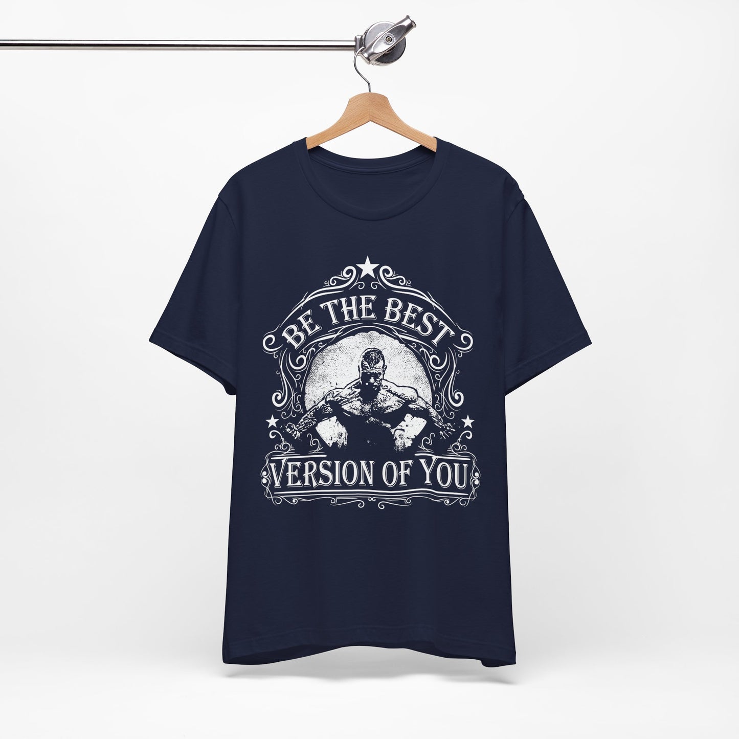 Be The Best Version Of You T-Shirt Motivational Fitness Tee