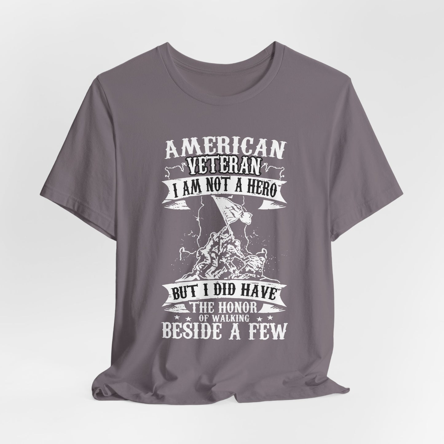 American Veteran I Am Not A Hero T-Shirt Military Tribute Unisex Cotton Tee v53