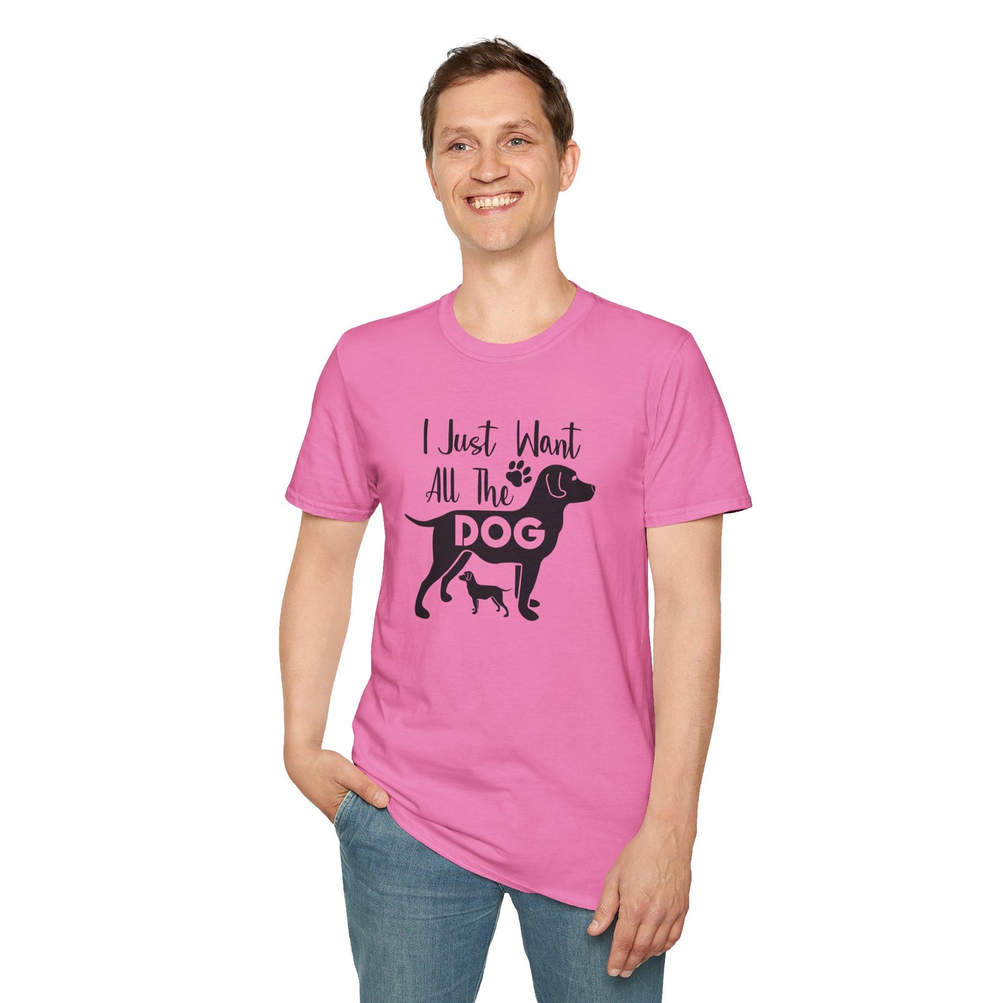 Dog Slogan T Shirts With Funny Quotes Unisex Gildan Softstyle 64000 Premium Cotton Tee