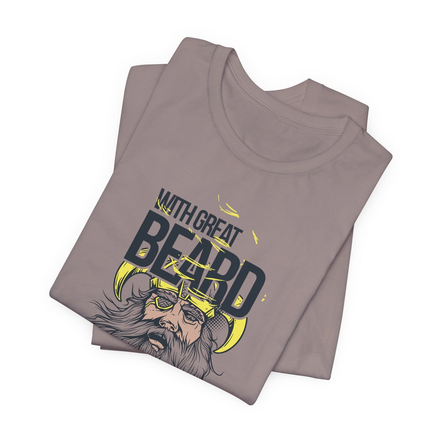 With Great Beard Comes Great Responsibility Tee Viking Beard Graphic Shirt A-2
