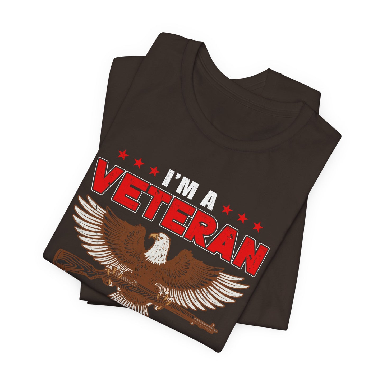 Im a Veteran eagle graphic Tee Veterans oath and gun permit statement Unisex Cotton v35