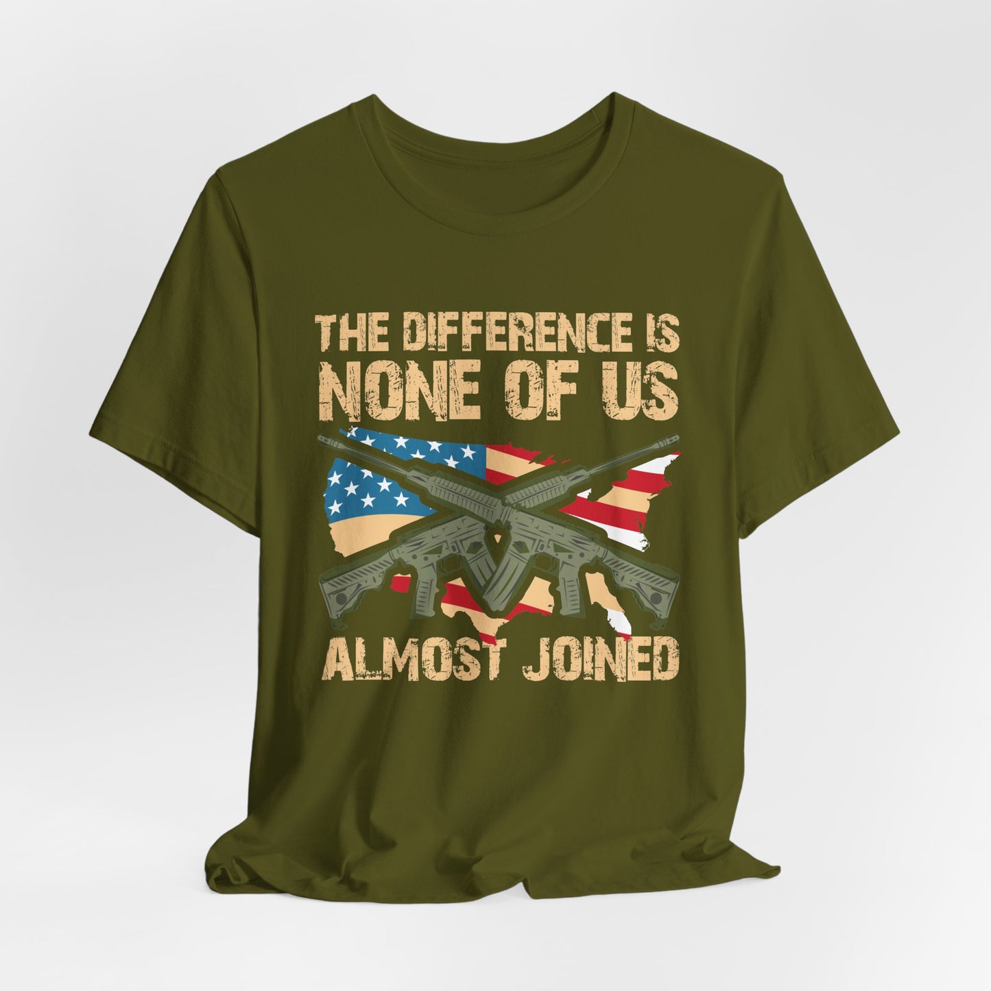 The Difference Is None Of Us Almost Joined Tee American Flag Crossed Rifles Unisex Cotton v18