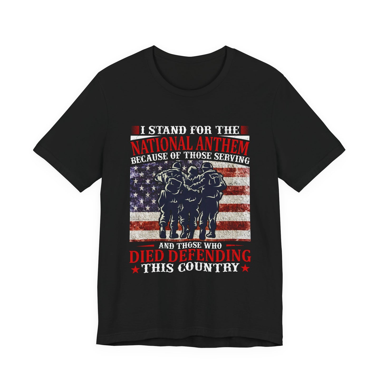 I Stand For The National Anthem military tribute T-Shirt American flag soldiers Unisex Cotton v36