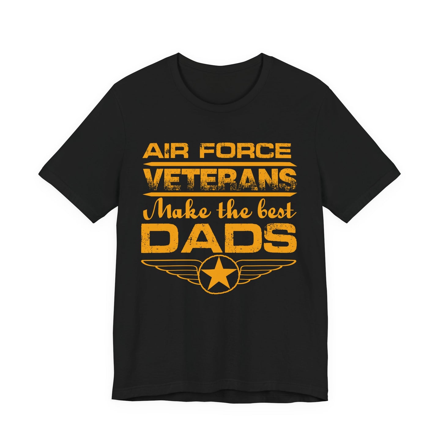 Air Force Veterans Make the Best Dads T-Shirt Military Dad Unisex Cotton Tee v48