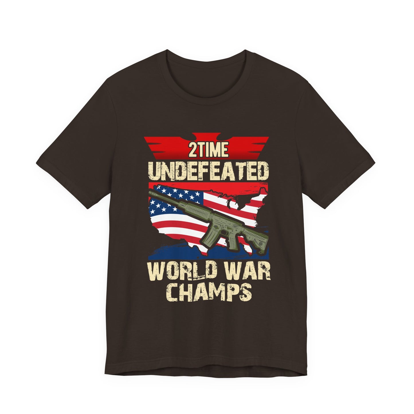 2Time Undefeated World War Champs T-Shirt American Flag Rifle Design Unisex Cotton v15