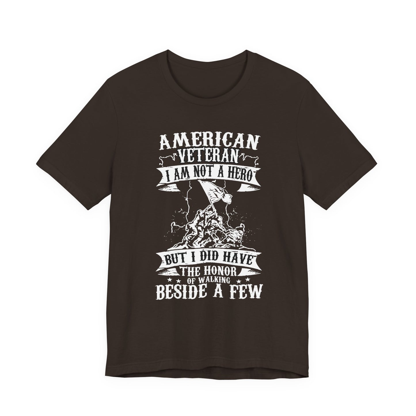 American Veteran I Am Not A Hero T-Shirt Military Tribute Unisex Cotton Tee v53