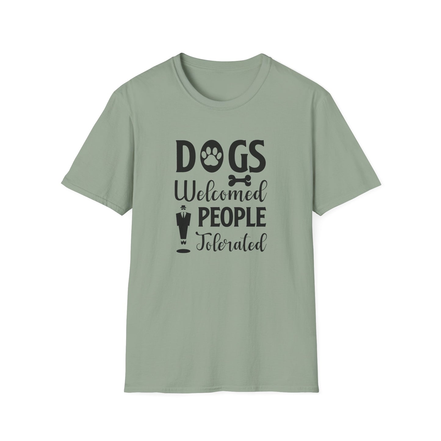 Dog Slogan T Shirts With Funny Quotes Unisex Tee Shirt Gildan Softstyle 64000 100 Percent Cotton