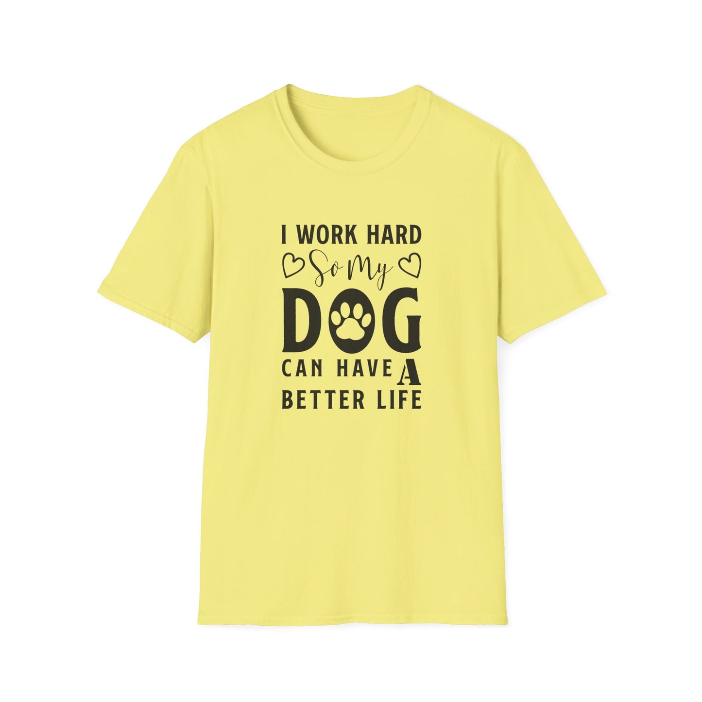Dog Slogan T Shirts With Funny Words Unisex Tee Shirt Cute Quotes Gildan Softstyle 64000 Cotton