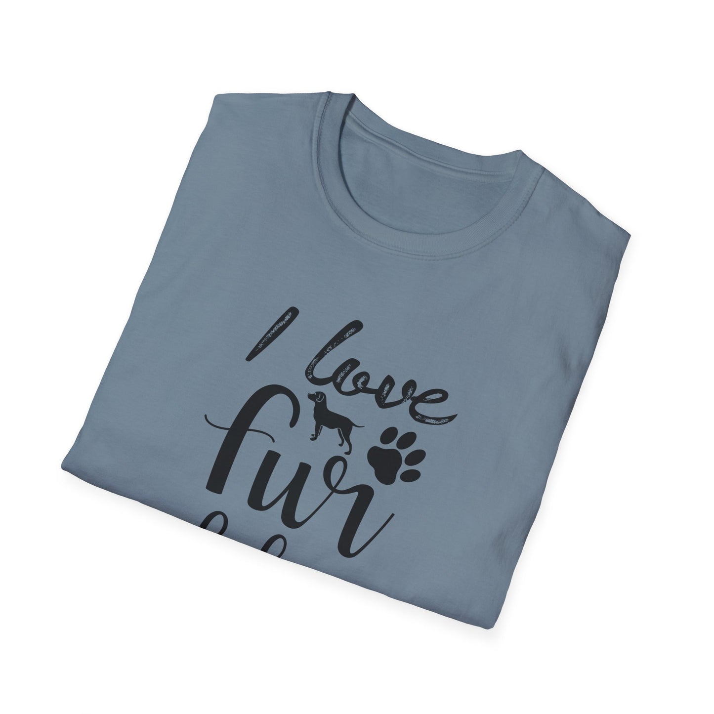 Dog Slogan T Shirts With Funny Quotes Unisex Tee Gildan Softstyle 64000 100 Percent Ring Spun Cotton