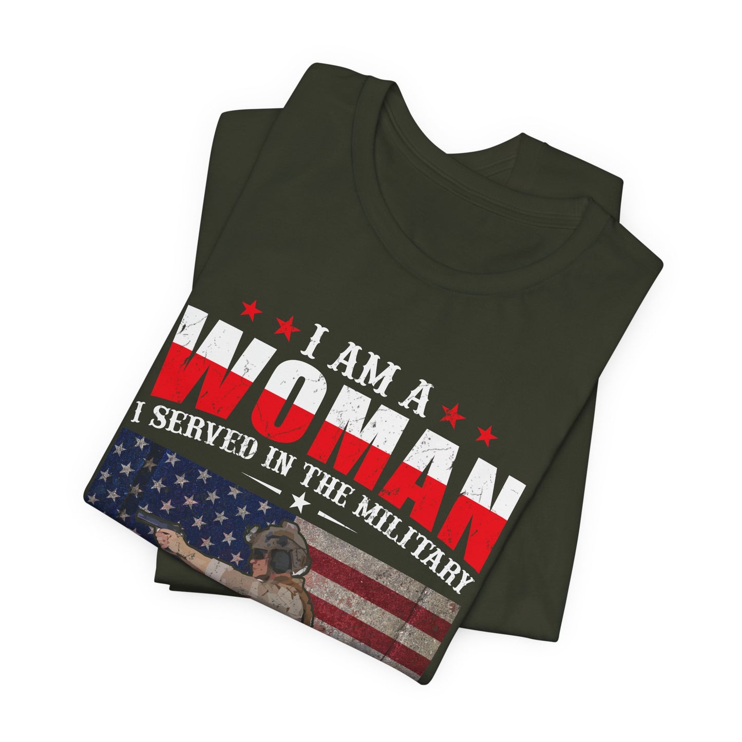 I Am A Woman I Served In The Military Veteran T-Shirt American Flag Unisex Cotton v27