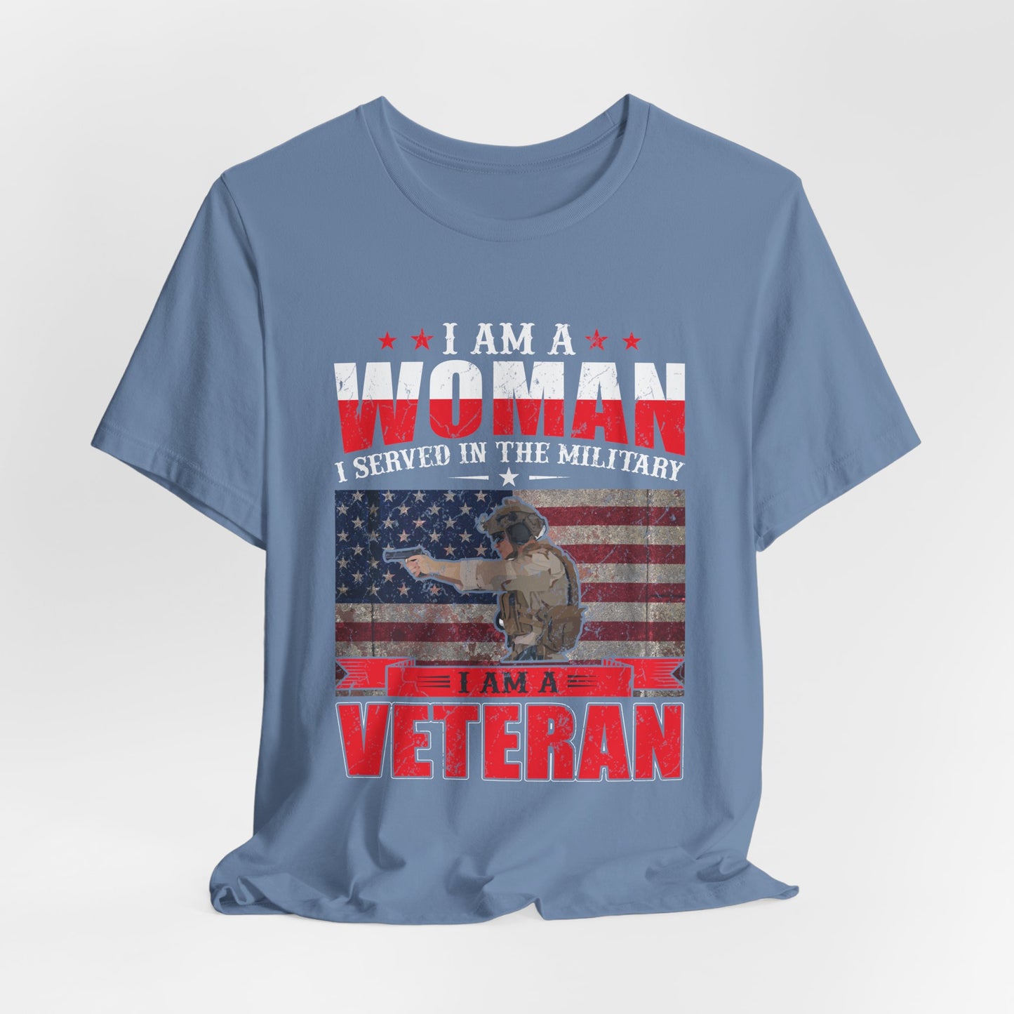 I Am A Woman I Served In The Military Veteran T-Shirt American Flag Unisex Cotton v27