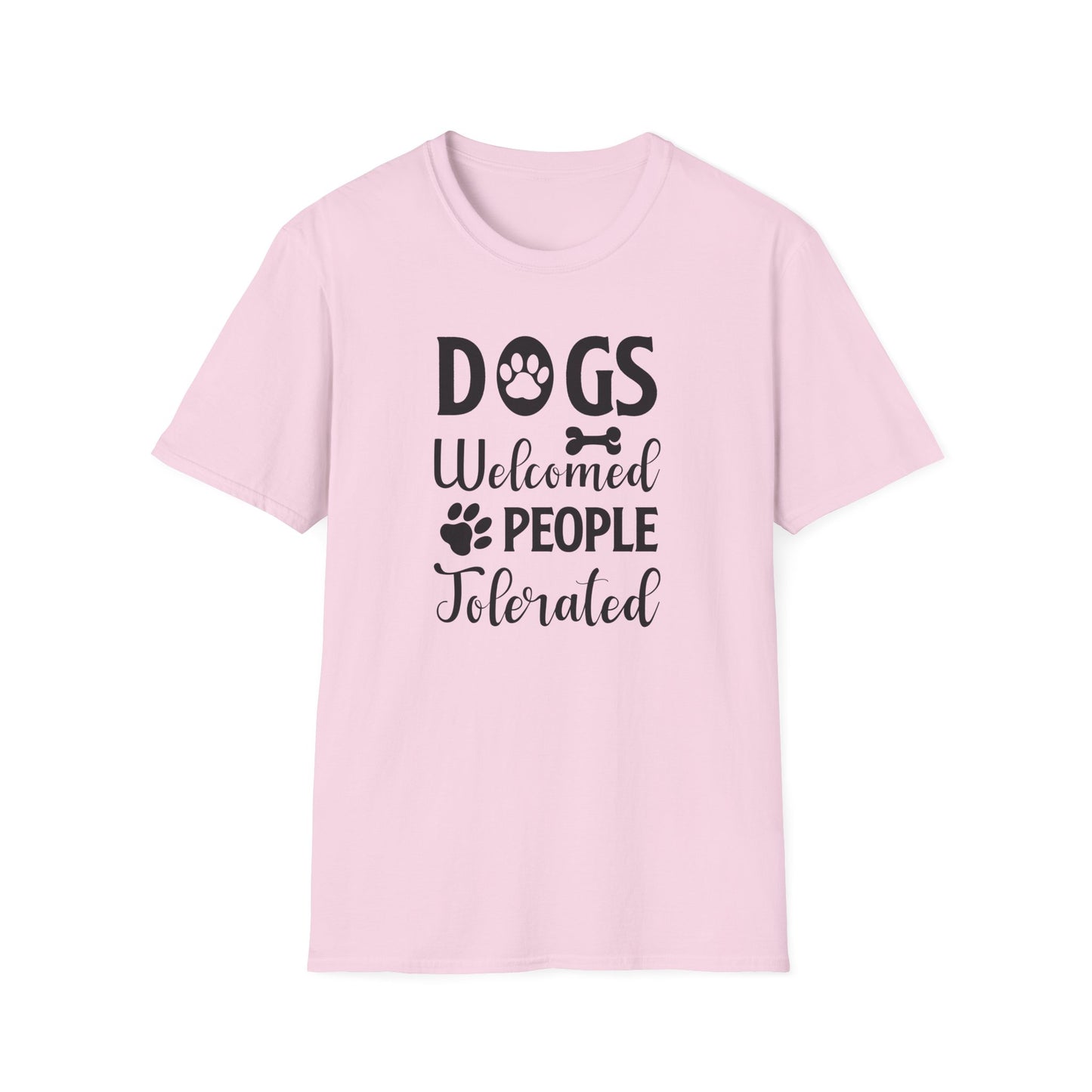 Dog Slogan T Shirts With Funny Words Tee Shirt Featuring Funny Quotes Unisex Gildan Softstyle 64000 Ringspun Cotton