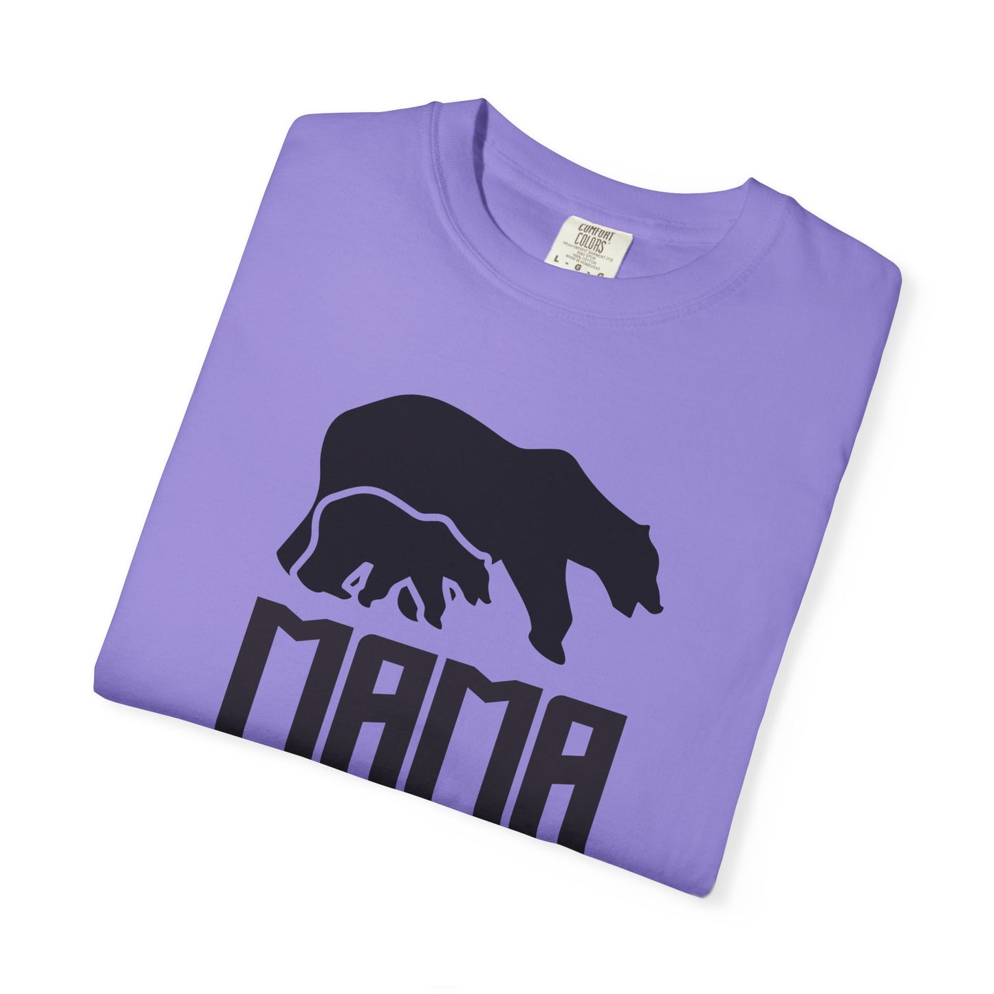 Mama Bear Mom T-shirt Mother's Day Mama Tee Unisex Comfort Colors Garment-Dyed Cotton h12