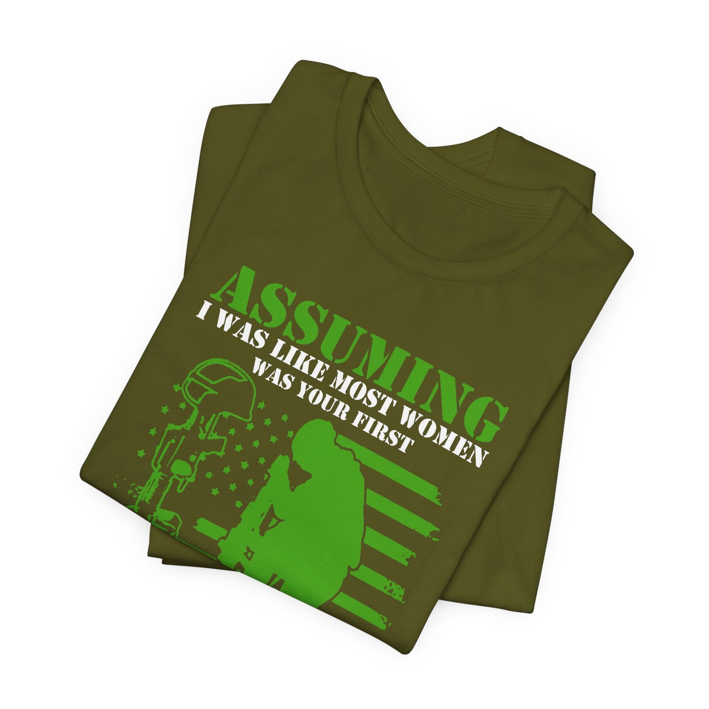 Assuming I Was Like Most Women Mistake U.S. Woman Veteran Unisex Cotton T-Shirt v45