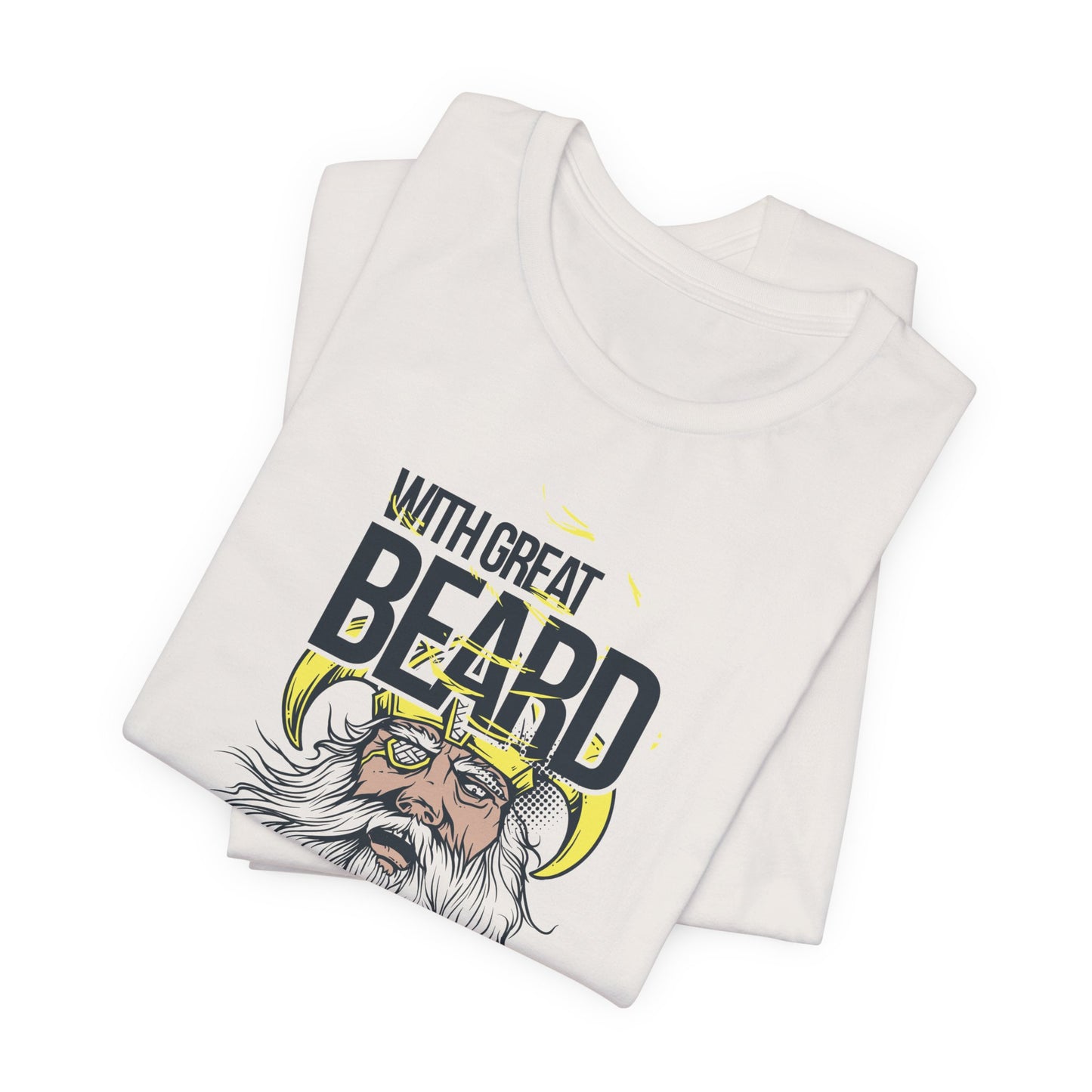 With Great Beard Comes Great Responsibility Tee Viking Beard Graphic Shirt A-2