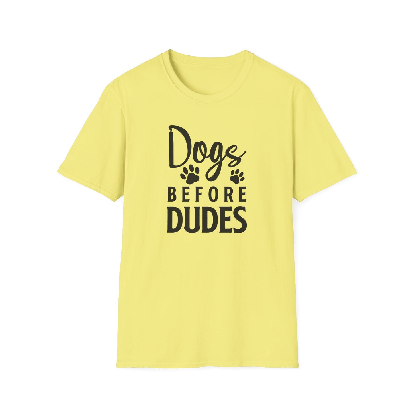 Dog Slogan T Shirts Funny Quotes Tee Unisex Softstyle Cotton Tee 100 Percent Ring Spun