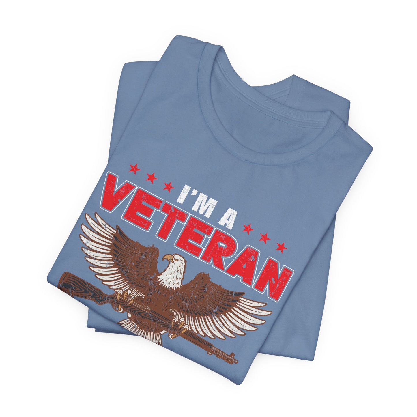 Im a Veteran eagle graphic Tee Veterans oath and gun permit statement Unisex Cotton v35