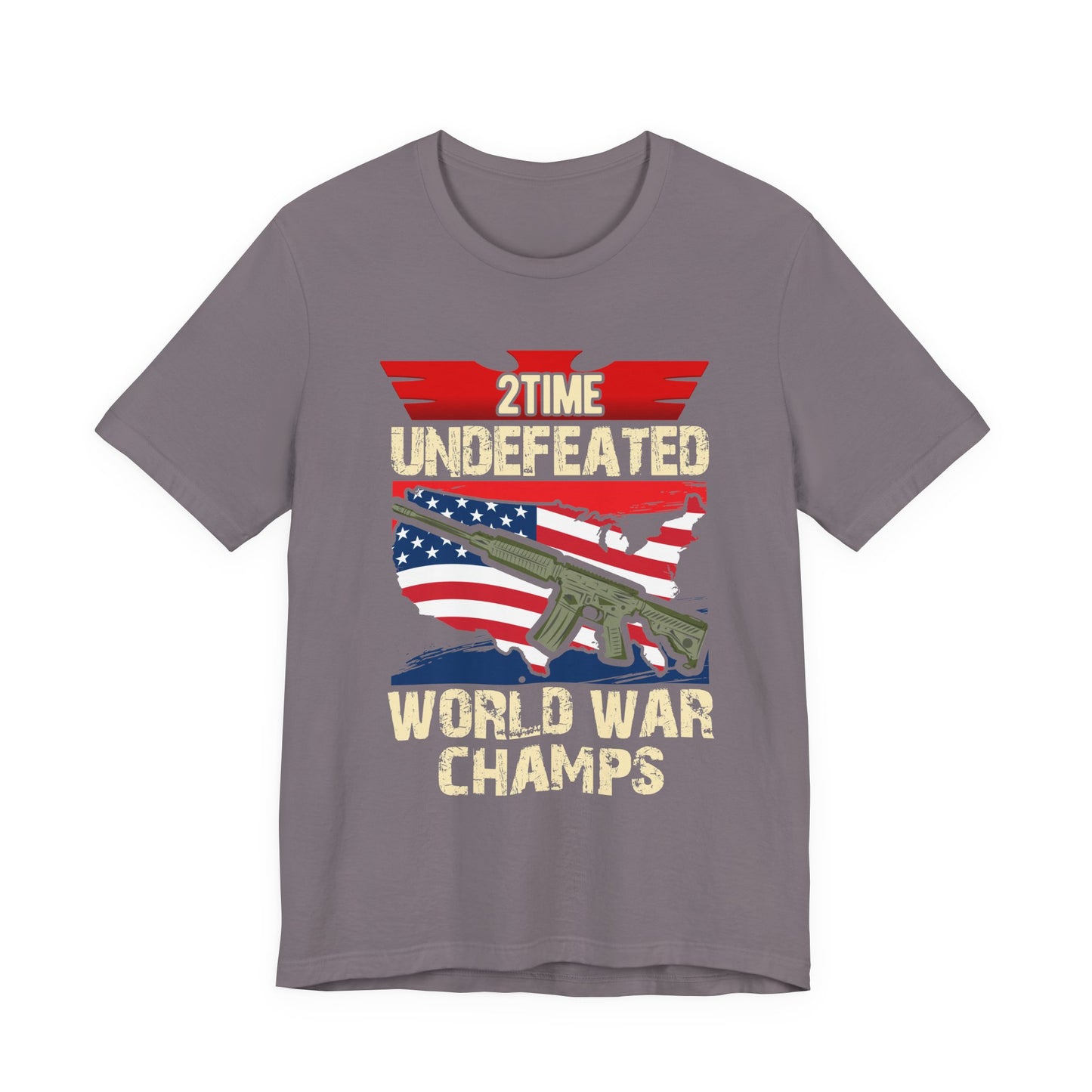 2Time Undefeated World War Champs T-Shirt American Flag Rifle Design Unisex Cotton v15