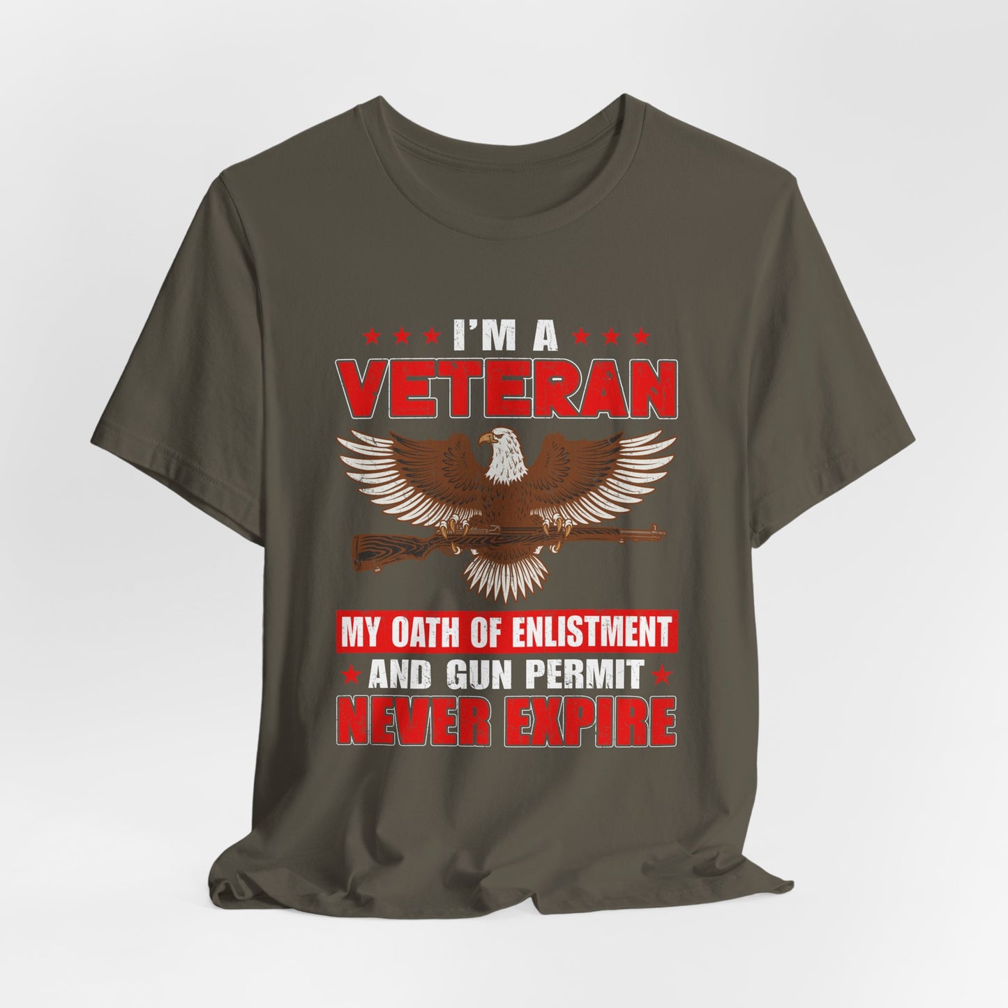 Im a Veteran eagle graphic Tee Veterans oath and gun permit statement Unisex Cotton v35