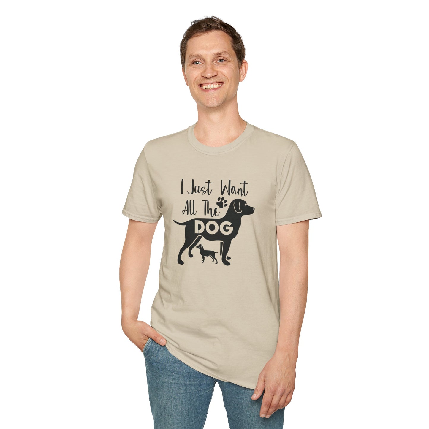 Dog Slogan T Shirts With Funny Quotes Unisex Gildan Softstyle 64000 Premium Cotton Tee
