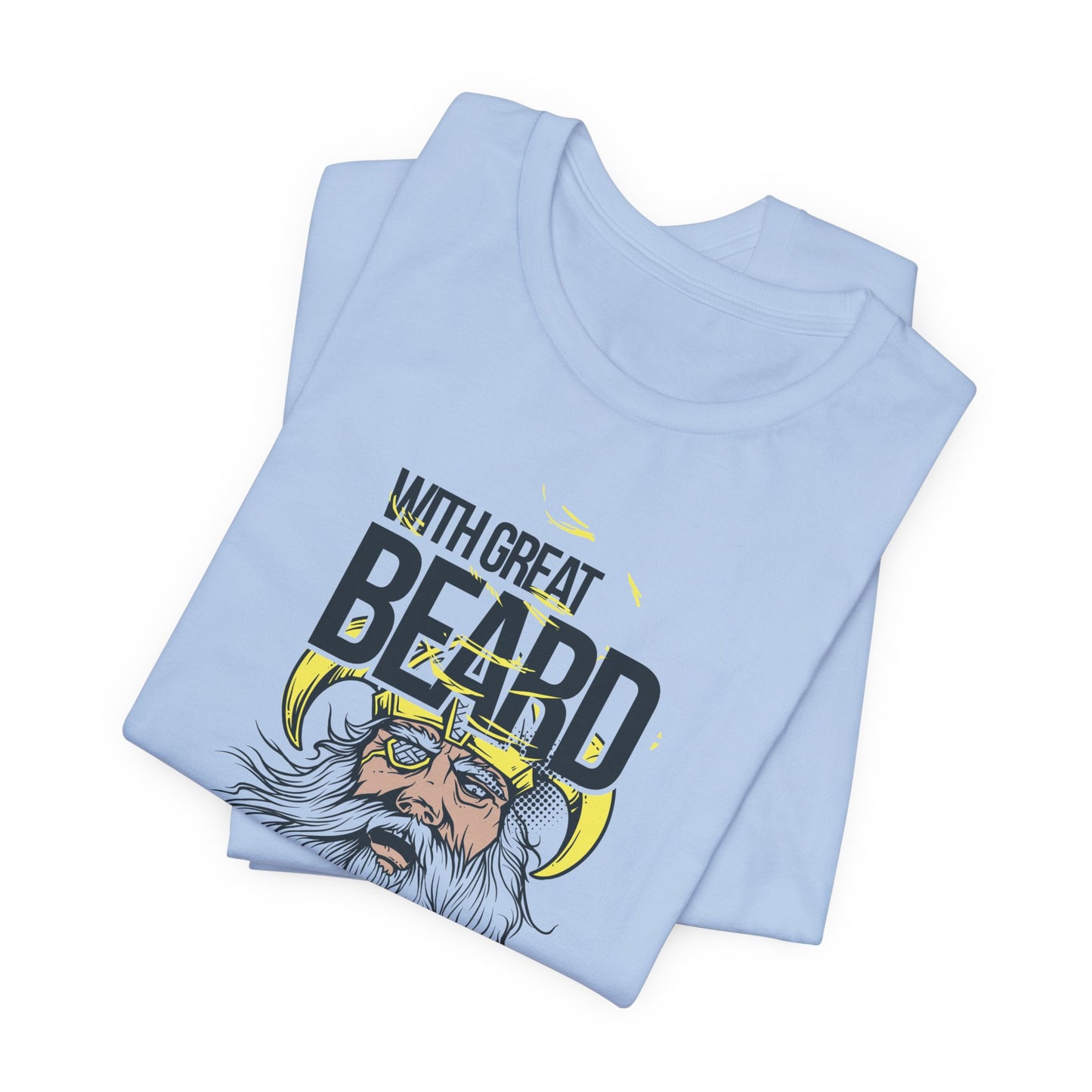 With Great Beard Comes Great Responsibility Tee Viking Beard Graphic Shirt A-2