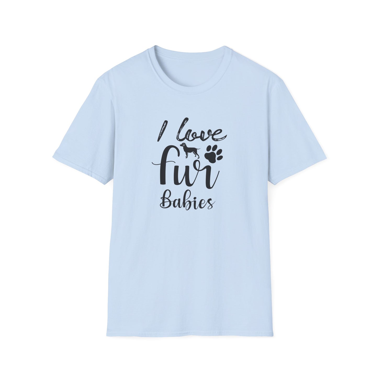 Dog Slogan T Shirts With Funny Quotes Unisex Tee Gildan Softstyle 64000 100 Percent Ring Spun Cotton