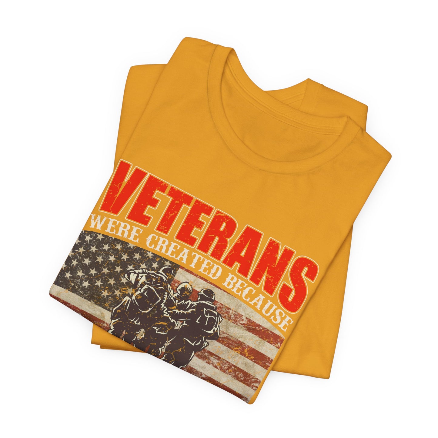 Veterans Were Created Because Superheroes Are Busy T-Shirt American Flag Soldiers Tee v41