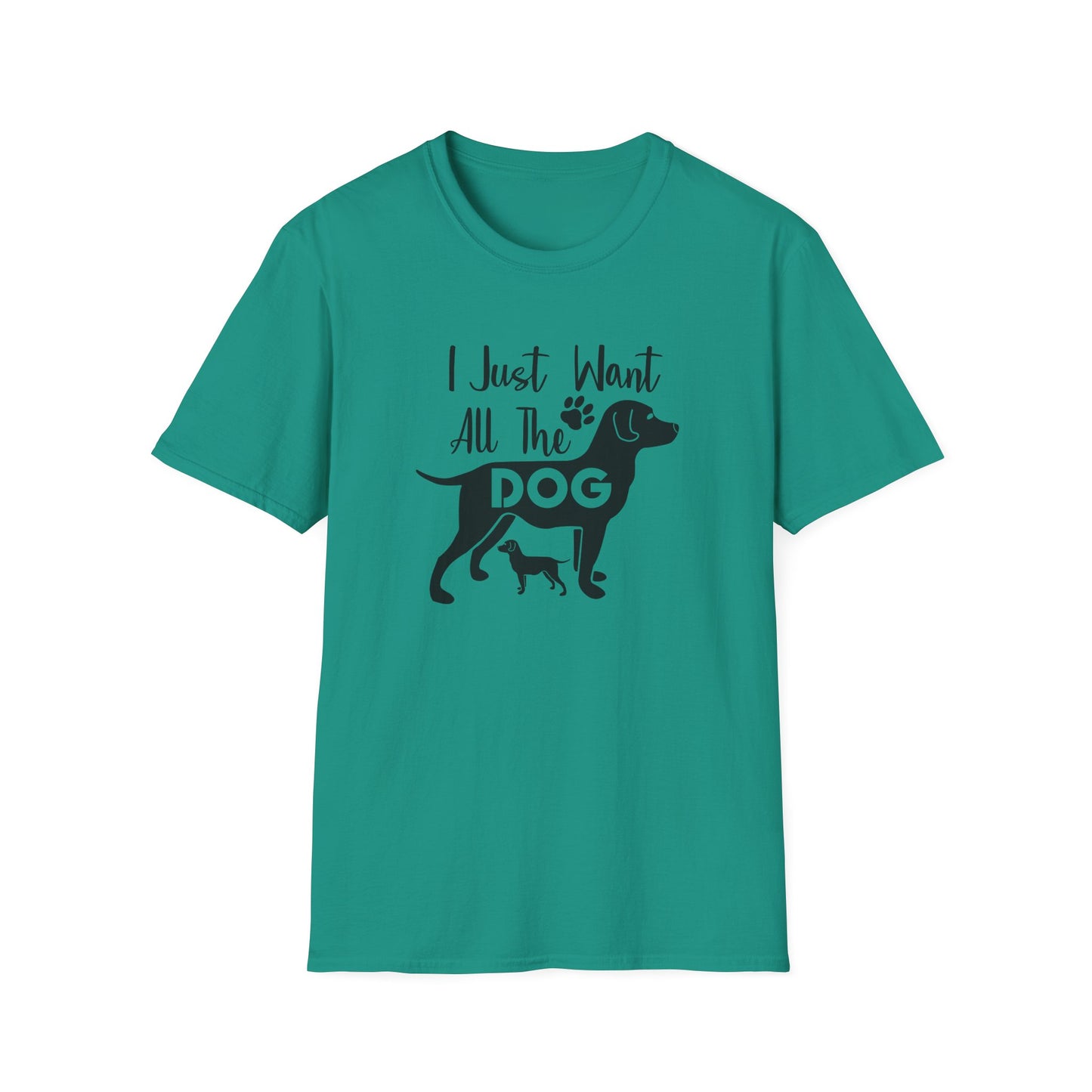 Dog Slogan T Shirts With Funny Quotes Unisex Gildan Softstyle 64000 Premium Cotton Tee