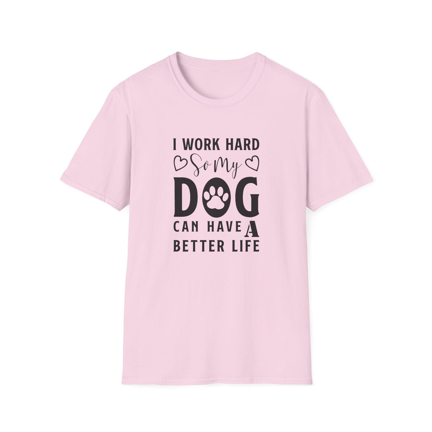 Dog Slogan T Shirts With Funny Words Unisex Tee Shirt Cute Quotes Gildan Softstyle 64000 Cotton