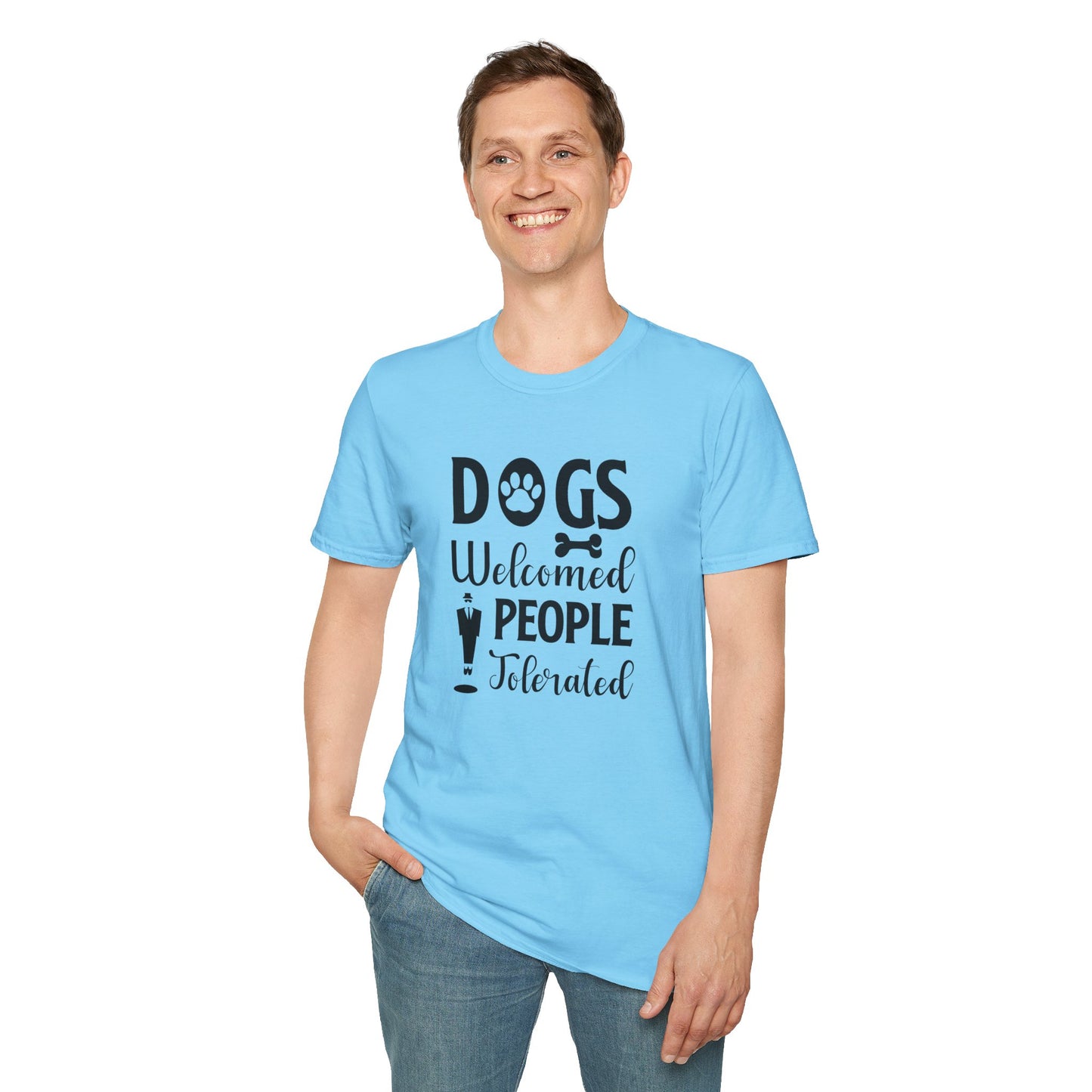 Dog Slogan T Shirts With Funny Quotes Unisex Tee Shirt Gildan Softstyle 64000 100 Percent Cotton