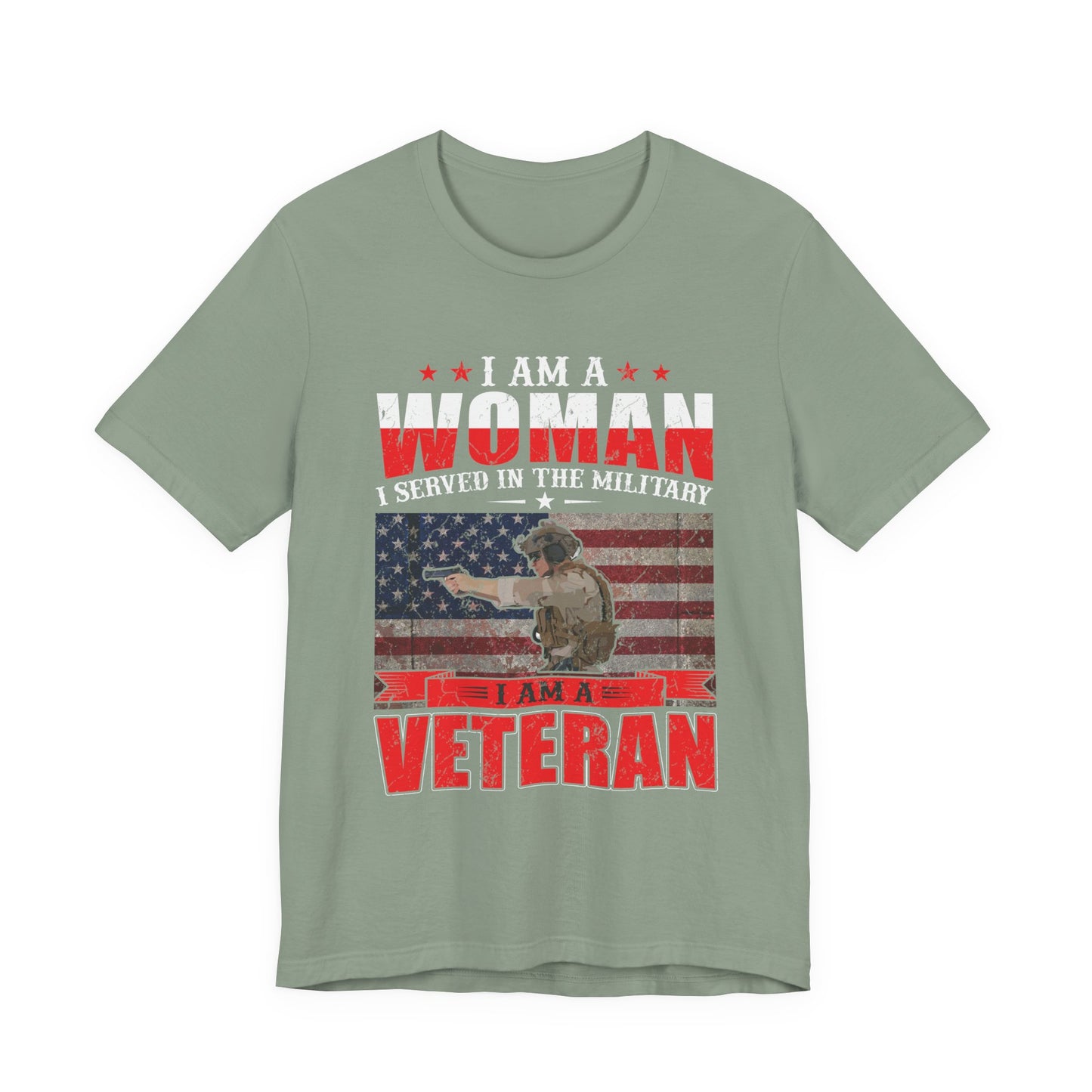 I Am A Woman I Served In The Military Veteran T-Shirt American Flag Unisex Cotton v27