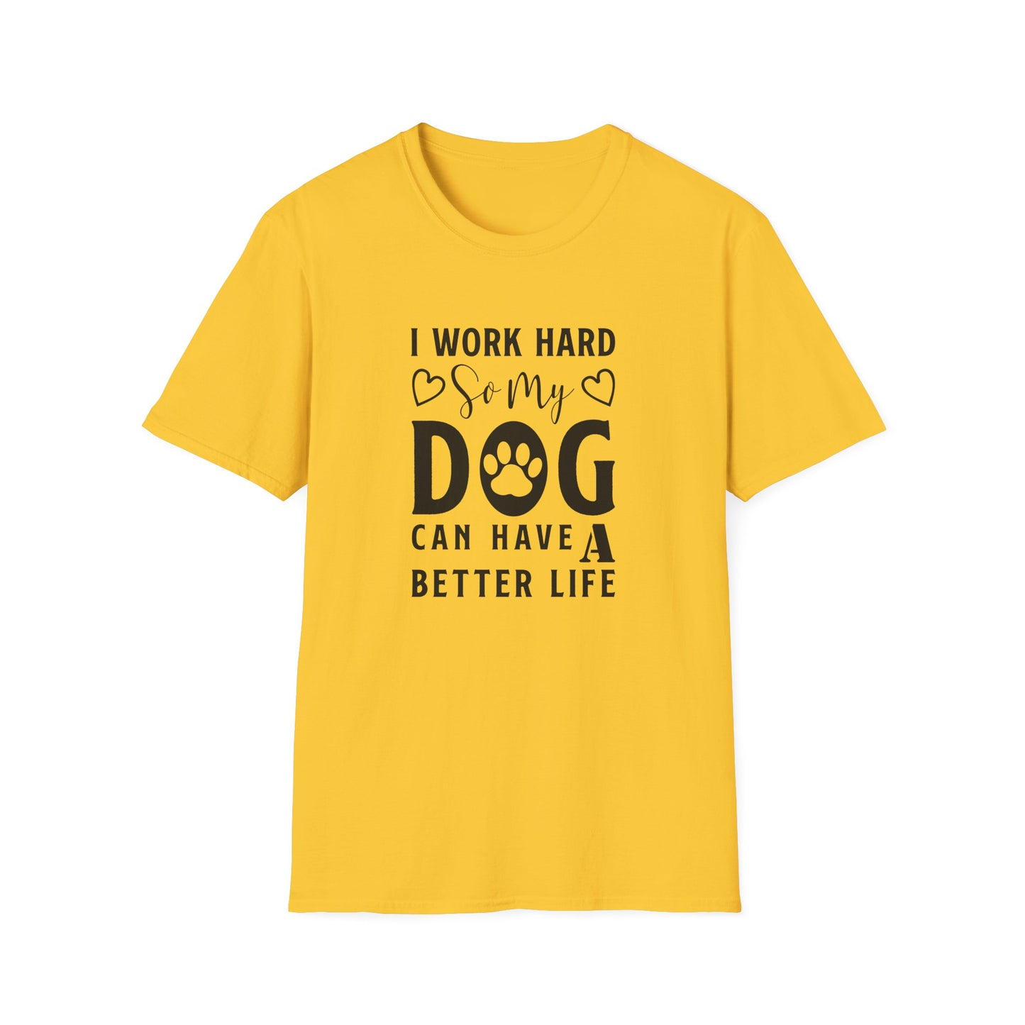 Dog Slogan T Shirts With Funny Words Unisex Tee Shirt Cute Quotes Gildan Softstyle 64000 Cotton