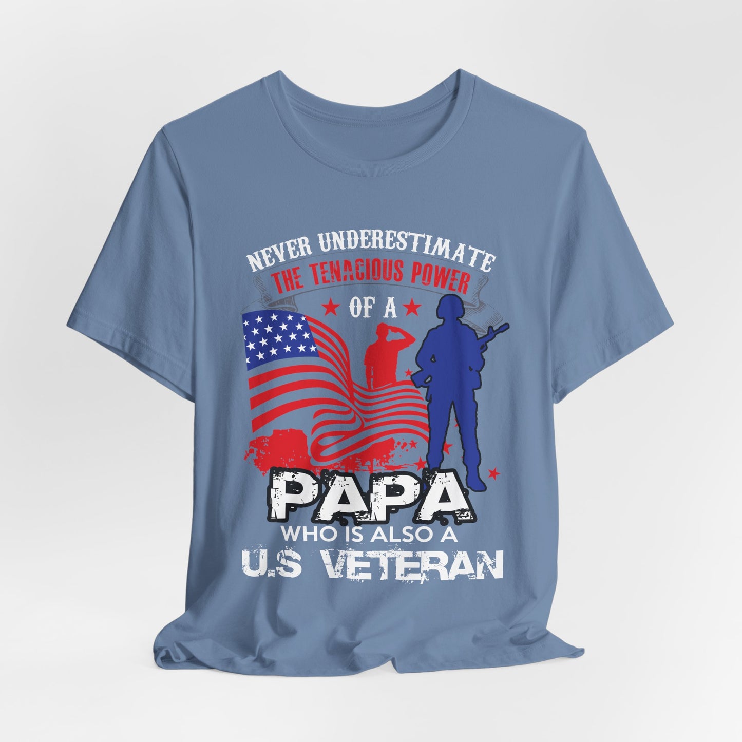 Never Underestimate the Tenacious Power U.S. Veteran T-Shirt American Flag Veteran Shirt v53