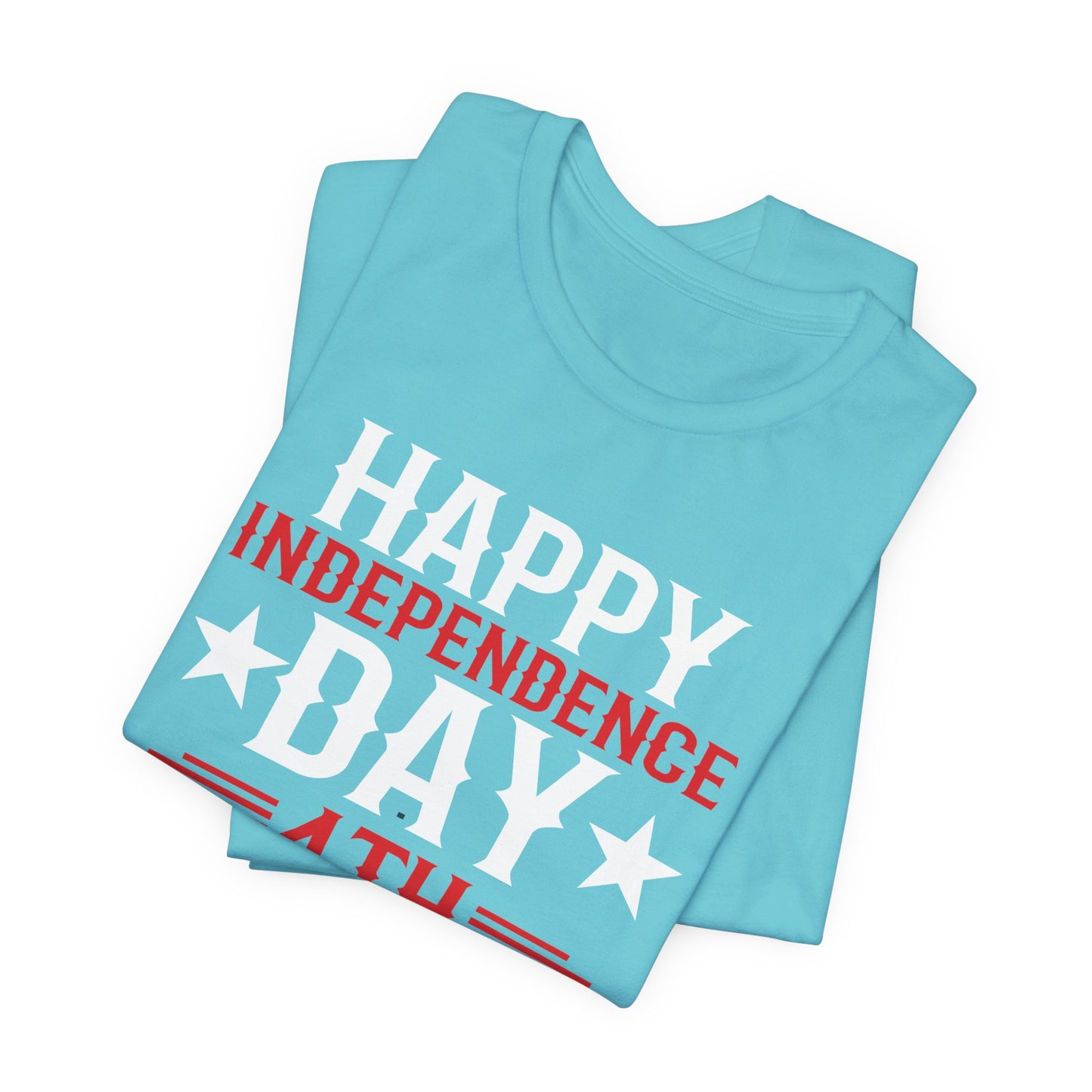 Happy Independence Day Graphic Unisex Cotton T-Shirt 016