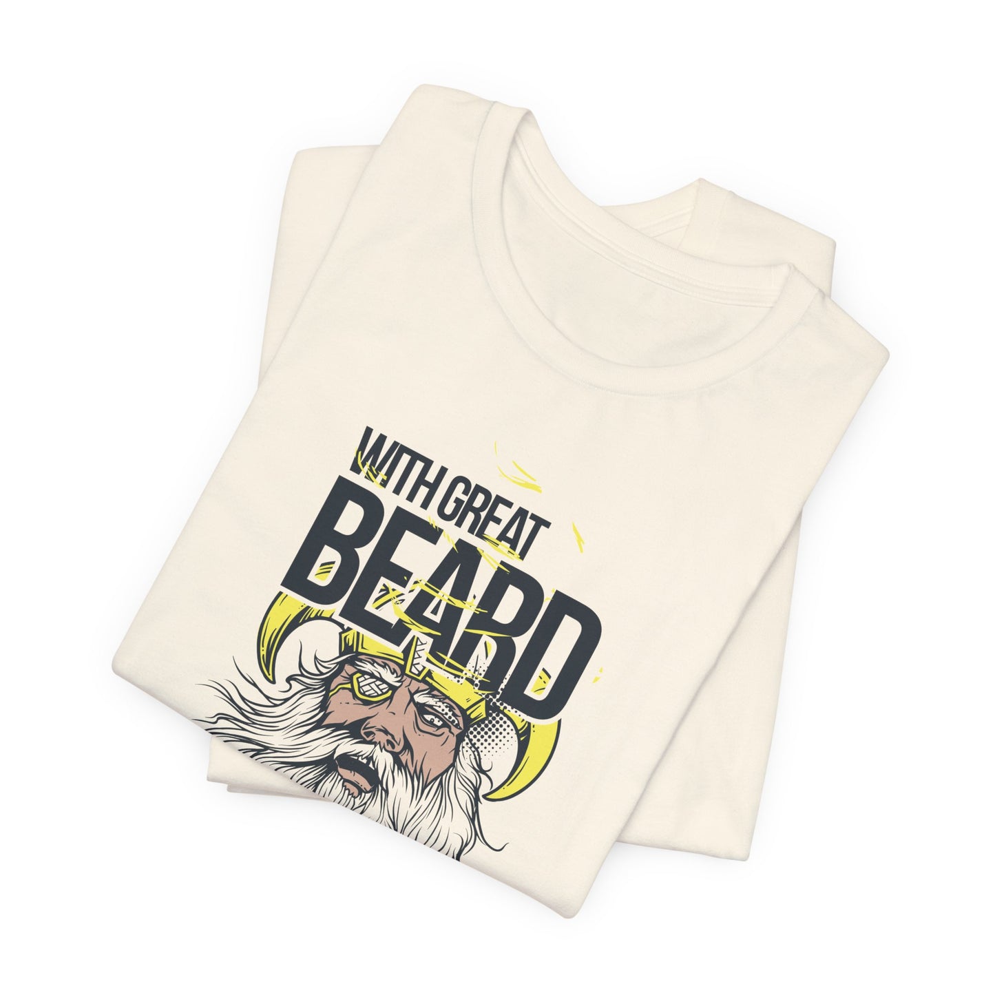 With Great Beard Comes Great Responsibility Tee Viking Beard Graphic Shirt A-2