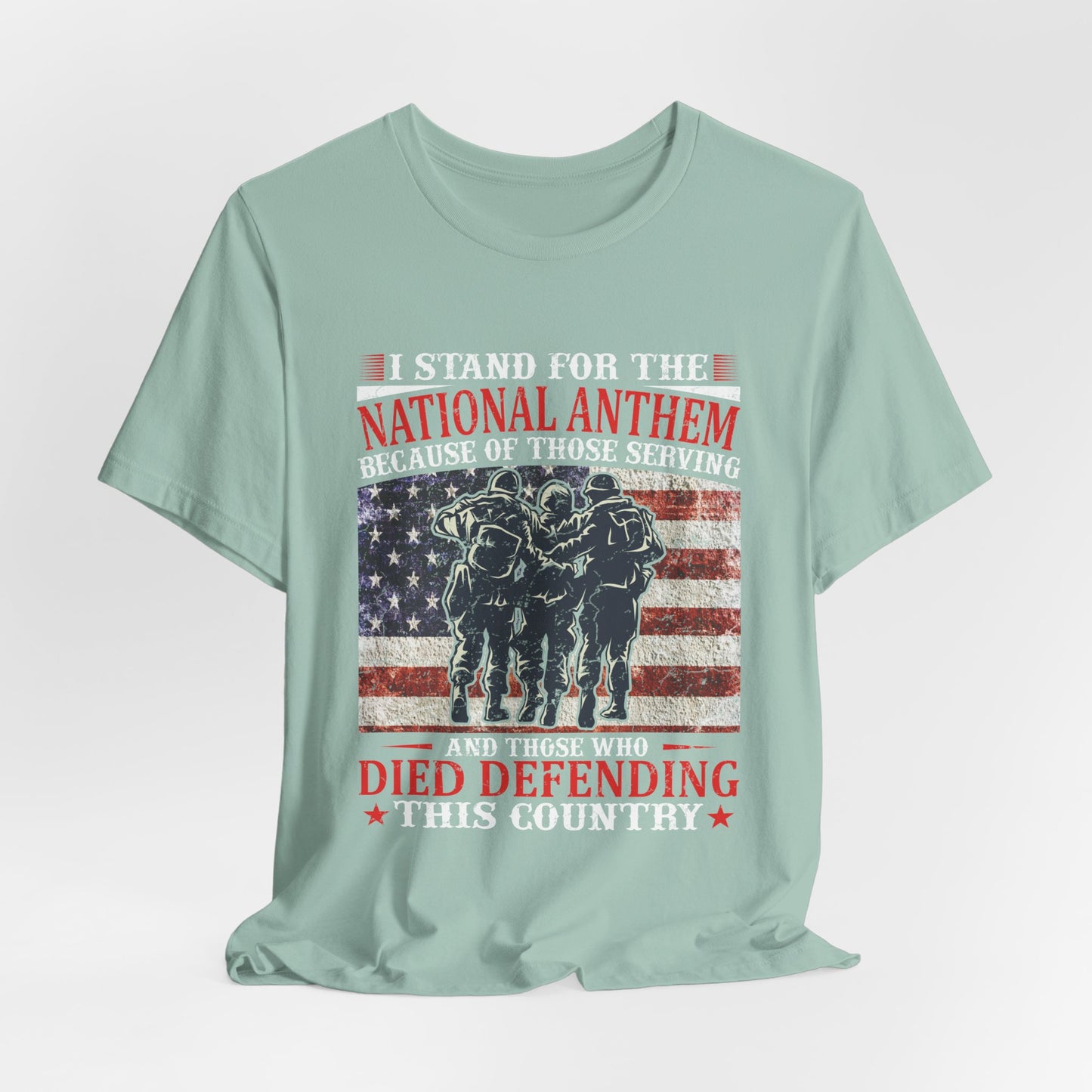 I Stand For The National Anthem military tribute T-Shirt American flag soldiers Unisex Cotton v36