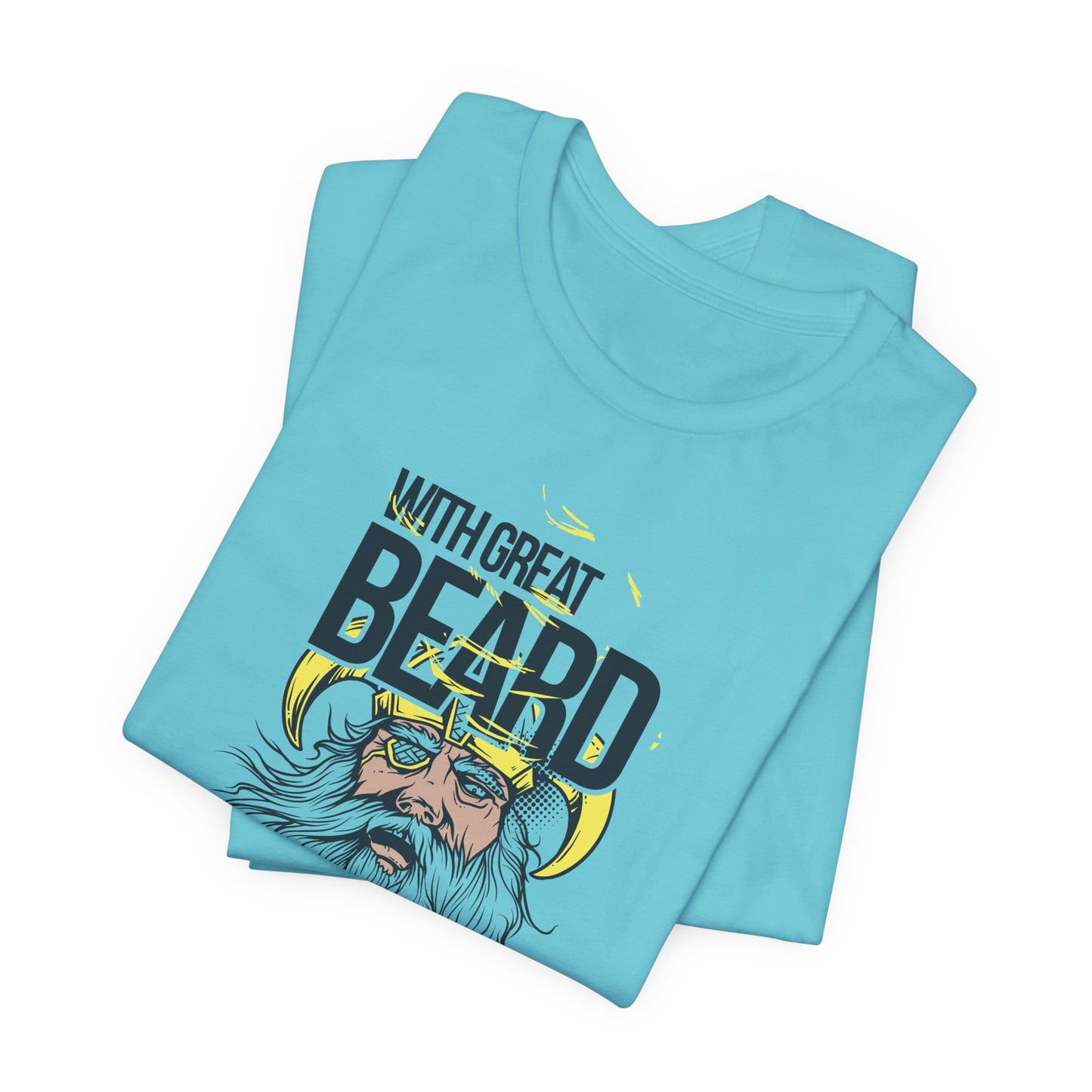 With Great Beard Comes Great Responsibility Tee Viking Beard Graphic Shirt A-2