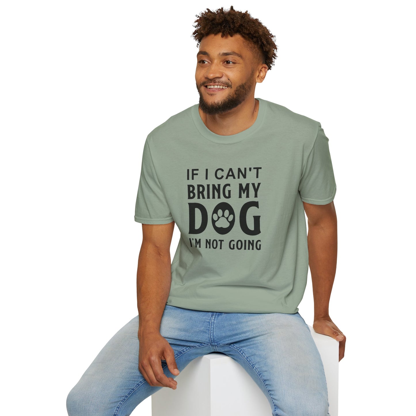 Dog Slogan T Shirts With Funny Quotes Unisex Softstyle Tee Gildan 64000 100 Percent Ring Spun Cotton