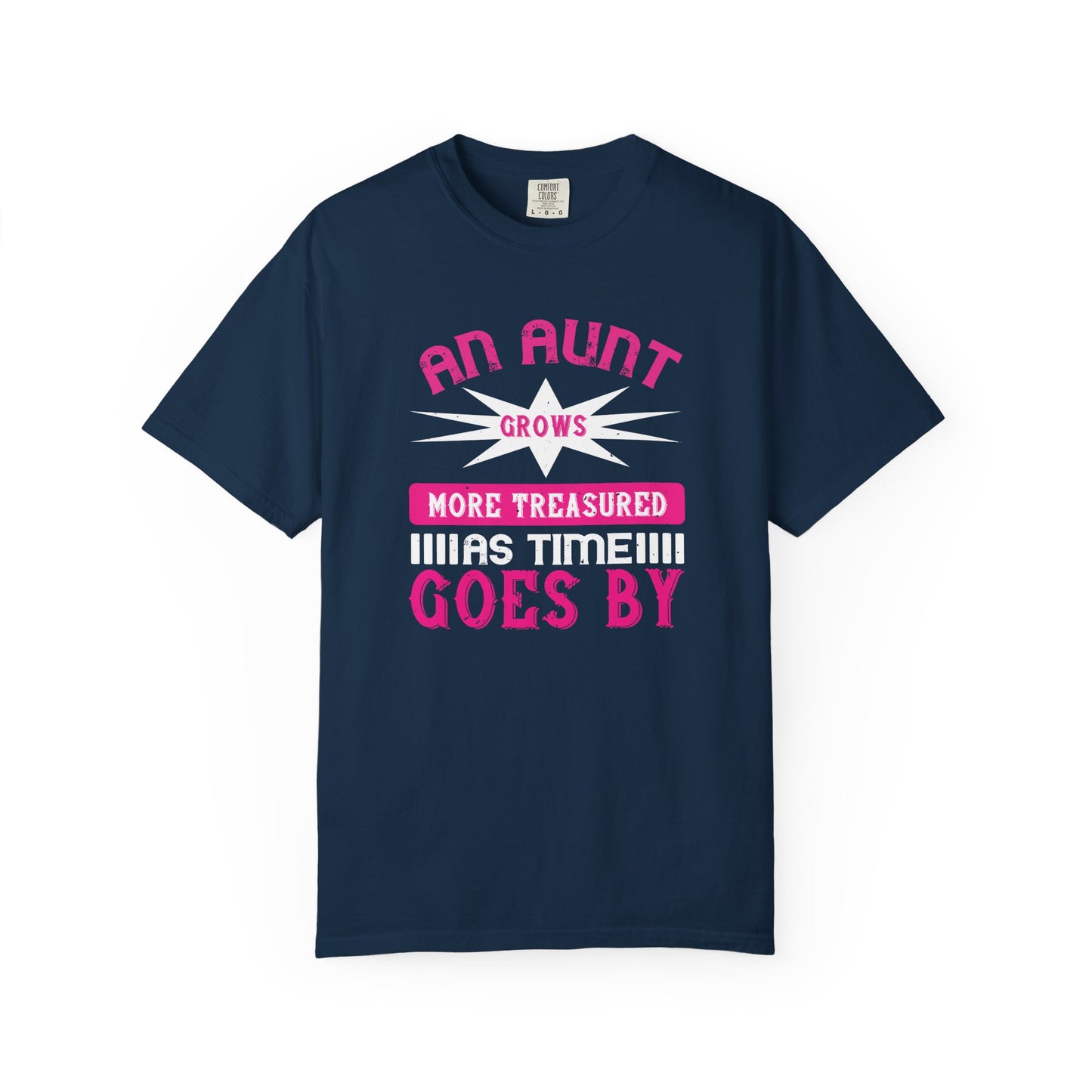 An Aunt T-shirt Mother Day Mama Tee Unisex Comfort Colors Garment-Dyed Cotton h62