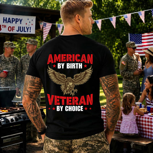 American By Birth Veteran By Choice T-Shirt Eagle Patriotic Unisex Cotton Tee v23