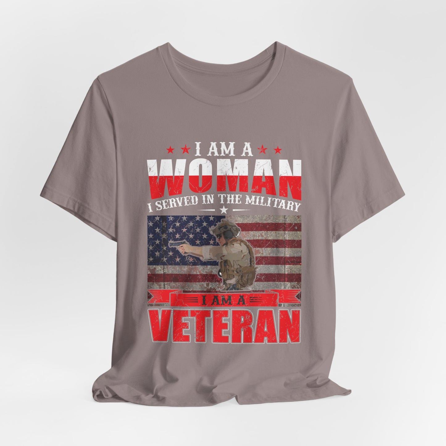 I Am A Woman I Served In The Military Veteran T-Shirt American Flag Unisex Cotton v27